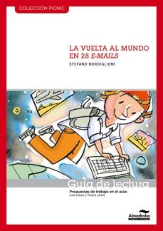 guia de lectura. la vuelta al mundo en 28 e- mails (picnic)-9788415207023