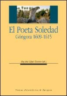 el poeta soledad gongora 1609-1615-9788415274223