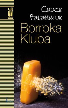 borroka kluba-chuck palahniuk-9788415313823