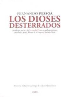 los dioses desterrados-fernando pessoa-9788415458623
