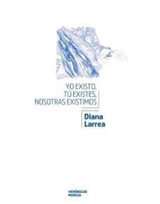 yo existo, tu existes, nosotras existimos-9788415556923