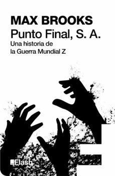 punto final, s.a. (flash relatos) (ebook)-max brooks-9788415597223
