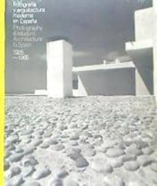 fotografia y arquitectura moderna en españa 1925- 1965 (castellano- ingles)-9788415691723