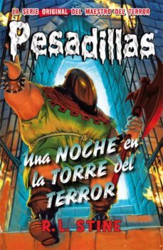 pesadillas 5 :una noche en la torre del terror-r.l. stine-9788415709923