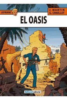lefranc nº 7: el oasis-jacques martin-gilles chaillet-9788415773023