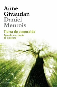 tierra de esmeralda: aprende a ser dueño de tu destino-9788415864523