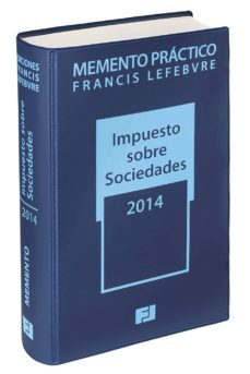memento practico impuesto sobre sociedades 2014-9788415911623
