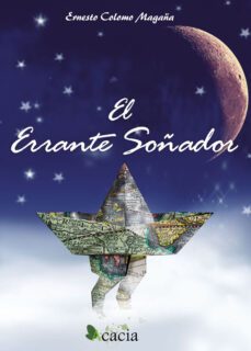 el errante soñador (ebook)-ernesto colomo magaña-9788415941323