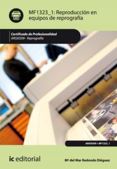 reproduccion en equipos de reprografia. argi0309 (ebook)-9788415942023