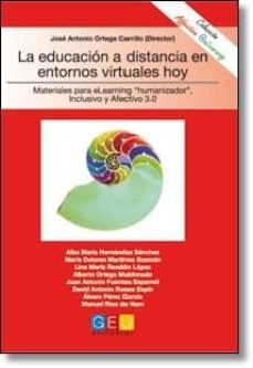 educacion a distancia en entornos virtuales hoy-jose antonio ortega carrillo-9788415953623