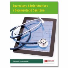 operacions administratives i documentacio sanitaria-9788415991823