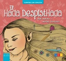 el hada despisthada-mati morata-miryam gonzalez-9788416156023