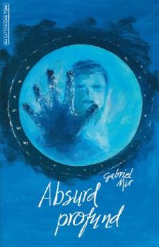 absurd profund-gabriel mir casasnovas-9788416163823