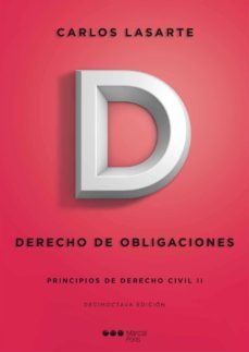 principios de derecho civil tomo ii (18ª ed). derecho de obligaciones-carlos lasarte alvarez-9788416212323
