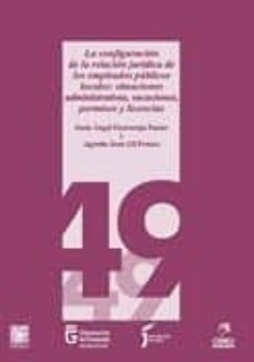 la configuracion de la relacion juridica de los empleados publicos locales-jesus angel fuentetaja pastor-9788416219223