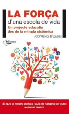 Imagen Principal de LA FORÃ§A D'UNA ESCOLA DE VIDA