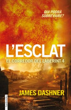 l esclat. el corredor del laberint 4-9788416297023