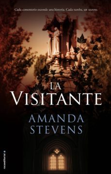 la visitante (la reina del cementerio 4) (ebook)-amanda stevens-9788416306923