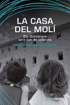 la casa del molí-rosa sanroma i barbera-9788416342723