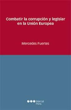combatir la corrupcion y legislar en la union europea-9788416402823