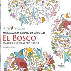 mandalas para relajarse pintando con el bosco-9788416574223