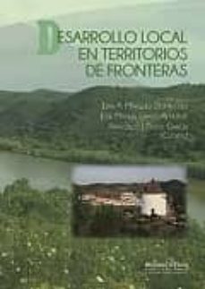 desarrollo local en territorios de fronteras-juan a. marquez dominguez-9788416621323