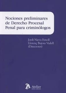 NOCIONES PRELIMINARES DE DERECHO PROCESAL PENAL PARA CRIMINÓLOGOS ...