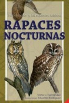 rapaces nocturnas (6ª ed.): introduccion a las especies ibericas-9788416702923