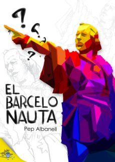 el barcelonauta (ebook)-josep albanell-9788416862023