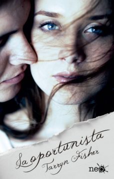 la oportunista (ebook)-tarryn fisher-9788417002923