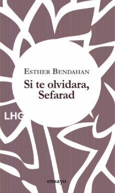 si te olvidara, sefarad (ebook)-esther bendahan cohen-9788417118723
