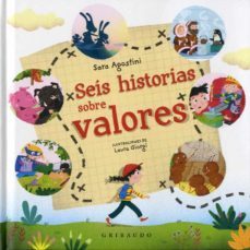 seis historias sobre valores-sara agostini-9788417127923