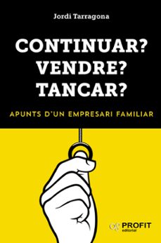 continuar? vendre? tancar?-jordi tarragona-9788417209223