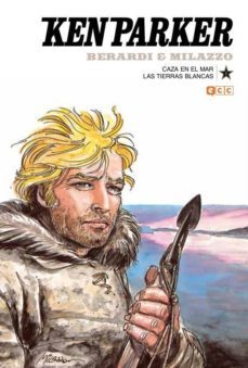ken parker nº 05: caza en el mar / las tierras blancas-giancarlo berardi-9788417243623