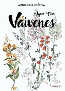 vaivenes: antologia poetica-agnes elder-9788417365523