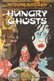 hungry ghosts-anthony bourdain-9788417390723