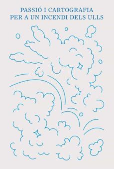 passio i cartografia per a un incendi dels ulls-9788417593223