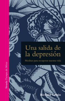 una salida de la depresion: meditar para recuperar nuestra vida-9788417624323
