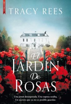 el jardin de rosas (ebook)-tracy rees-9788417626723
