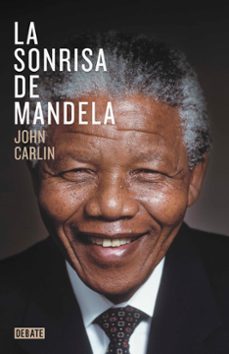 la sonrisa de mandela-john carlin-9788417636623