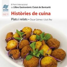 histories de cuina. plats i relats-oscar gomez lopez-lluis rey march-9788417638023