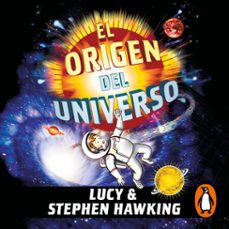 el origen del universo (la clave secreta del universo 3) (audiolibro)-lucy hawking-stephen hawking-9788417773823