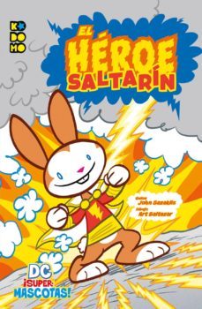 dc supermascotas: el heroe saltarin-sarah hines stephens-art baltazar-9788417787523