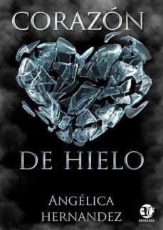 corazon de hielo-angelica hernandez-9788417832223