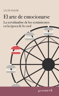 el arte de emocionarse-lluis soler-9788417951023