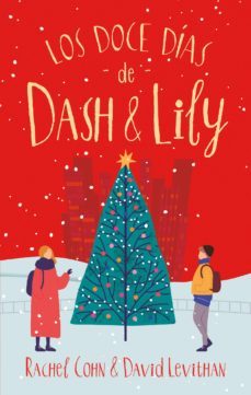 los doce dias de dash &amp; lily (ebook)-david levithan-rachel cohn-9788417981723