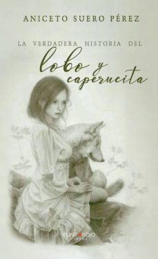 la verdadera historia del lobo y caperucita-9788418074523