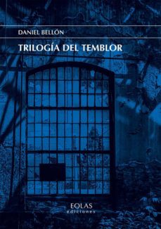 trilogia del temblor-daniel bellon serrano-9788418079023