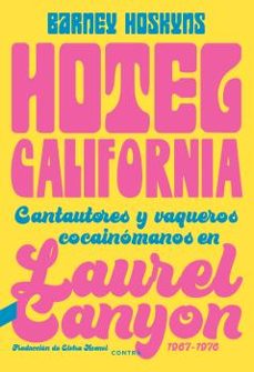 hotel california-barney hoskyns-9788418282423