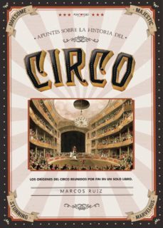 apuntes sobre la historia del circo (ebook)-marcos ruiz ceballos-9788418314223
